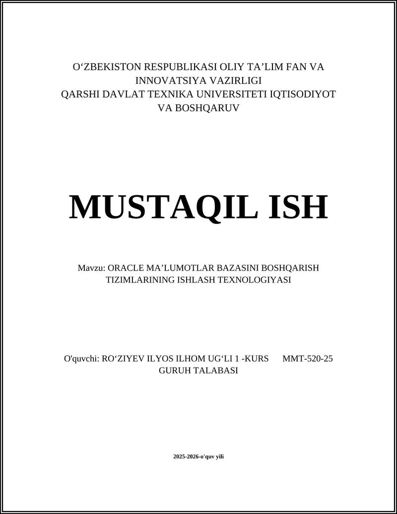 ORACLE MAʼLUMOTLAR BAZASINI BOSHQARISH TIZIMLARINING ISHLASH TEXNOLOGIYASI
