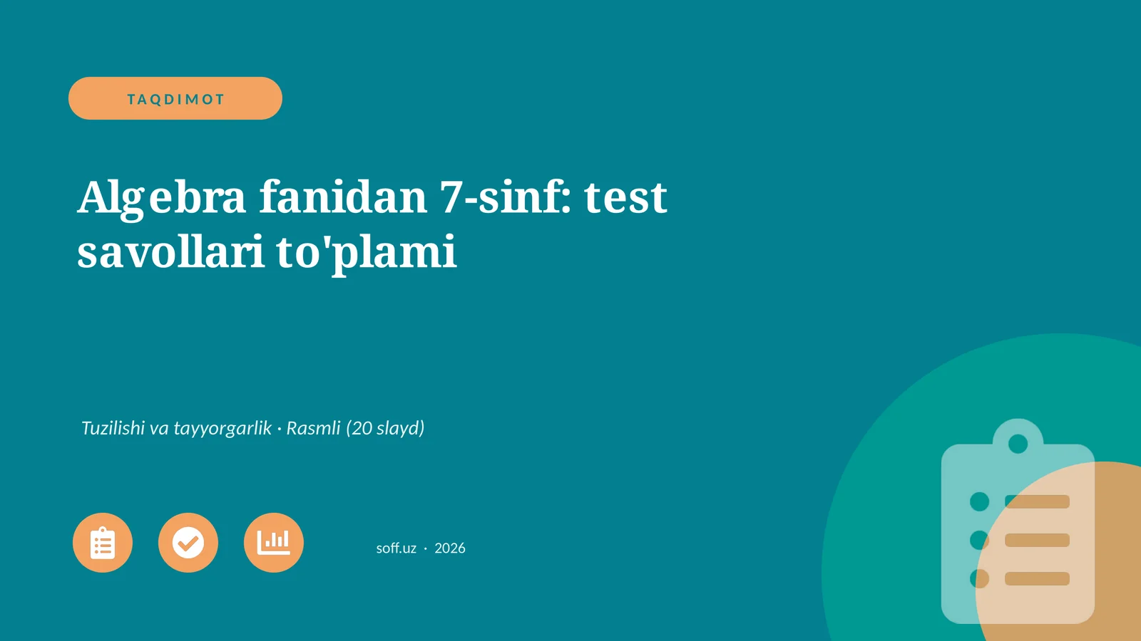 Algebra fanidan 7-sinf: test savollari to'plami