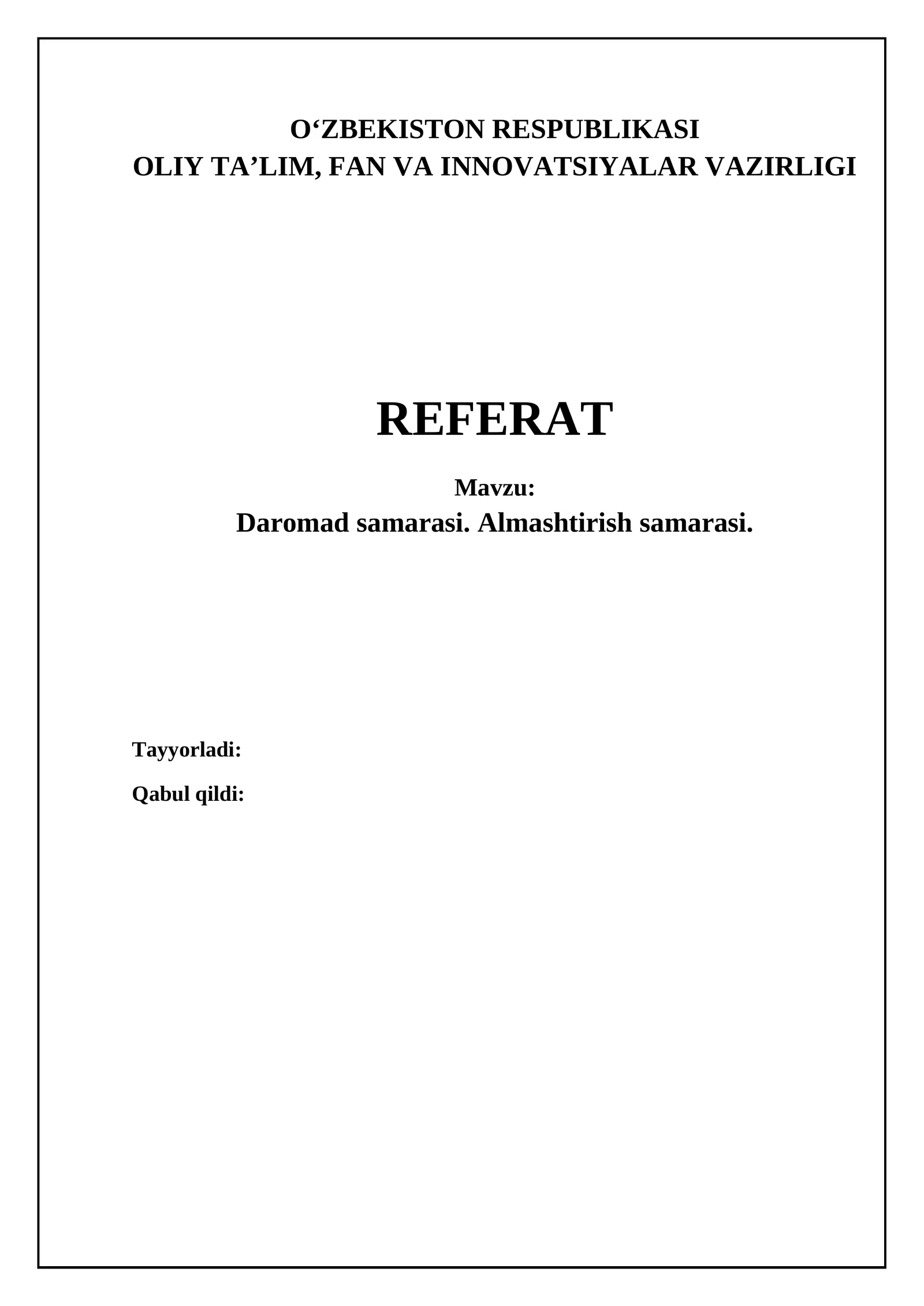 REFERAT Mavzu: Daromad samarasi. Almashtirish samarasi
