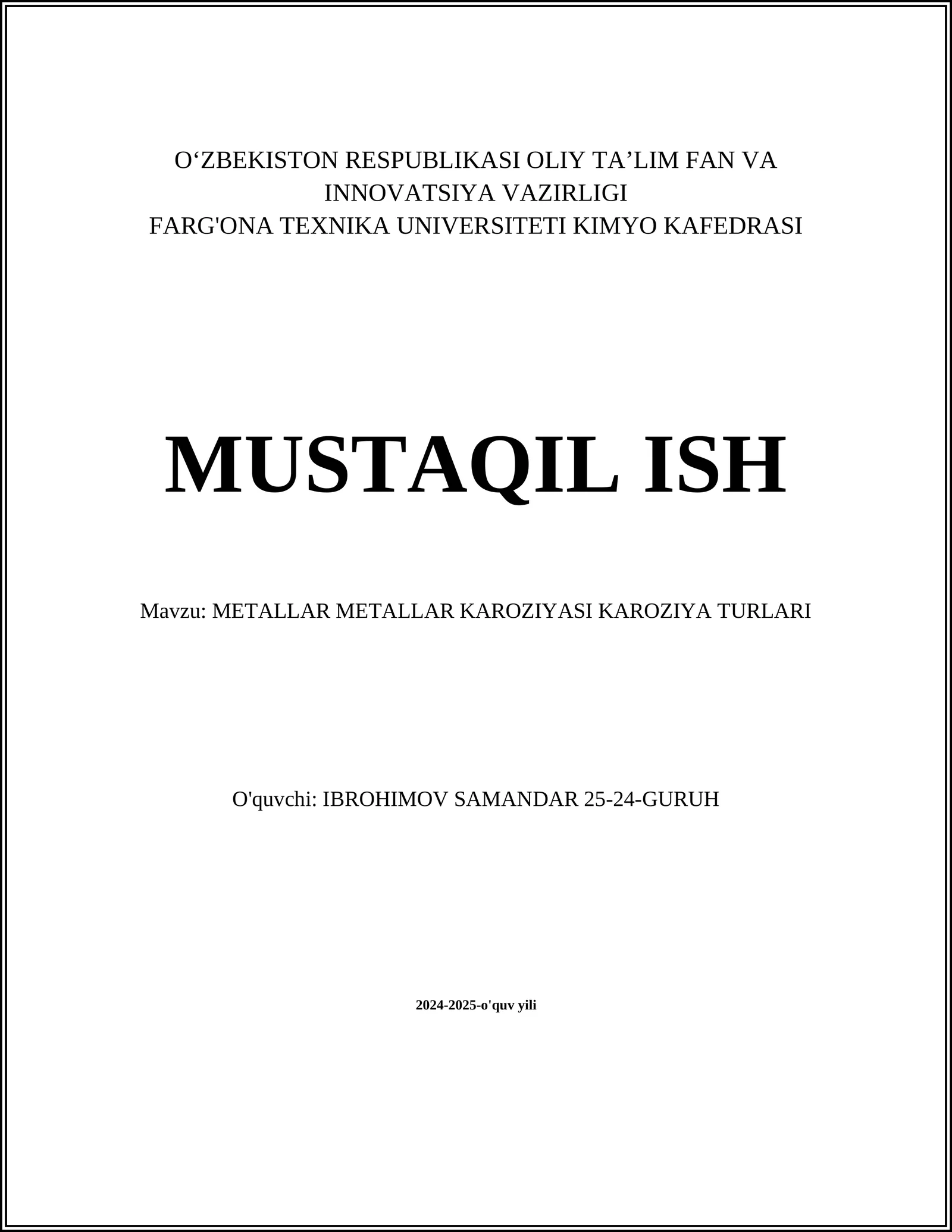 METALLAR METALLAR KAROZIYASI KAROZIYA TURLARI
