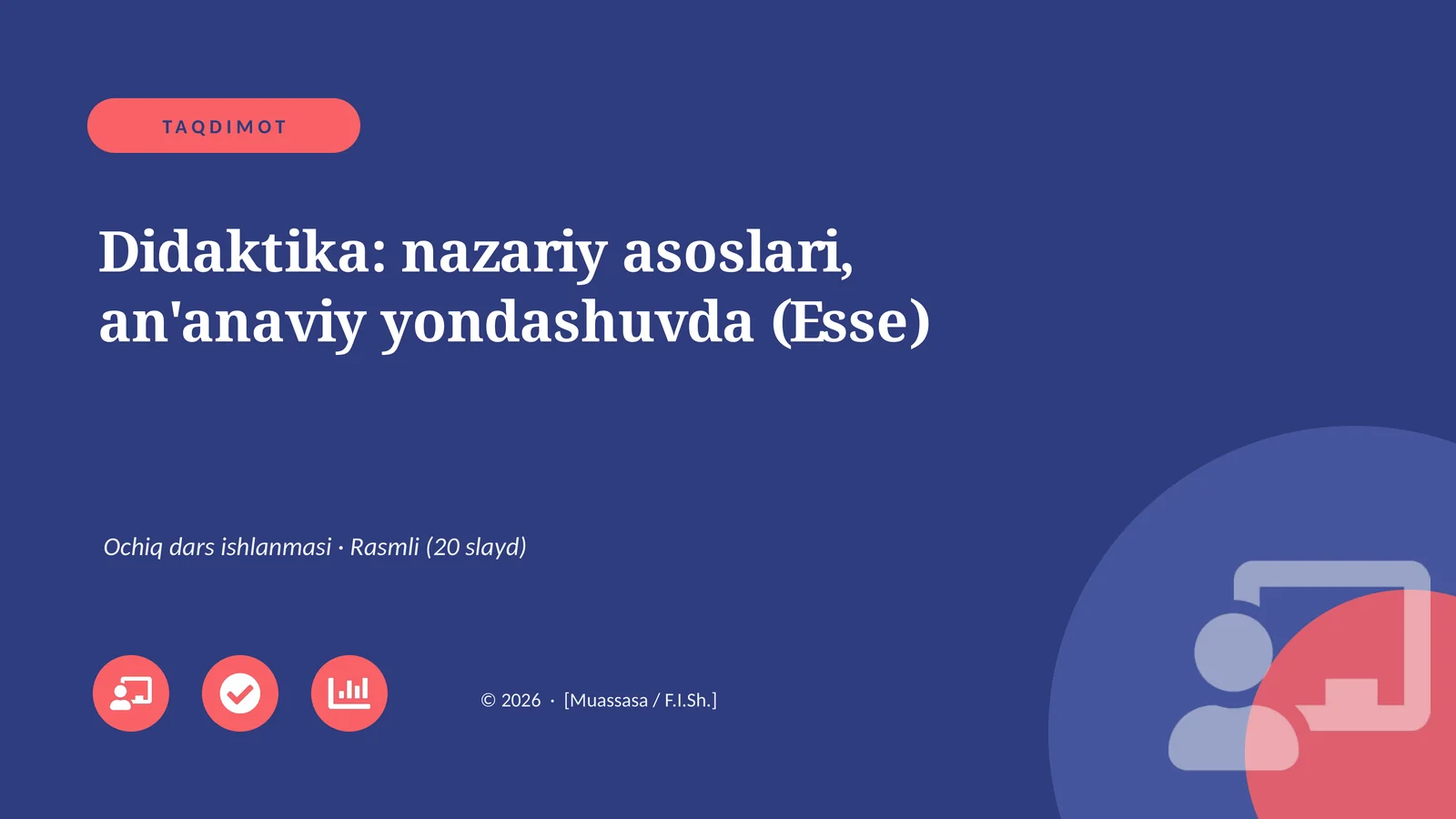 Didaktika: nazariy asoslari, an'anaviy yondashuvda (Esse)