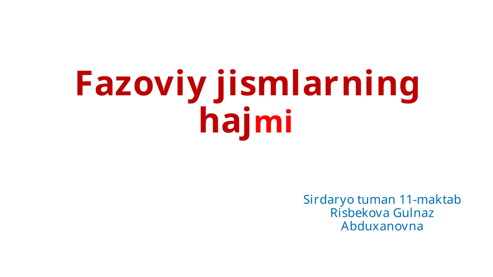 Fazoviy  jismlarning  hajmi