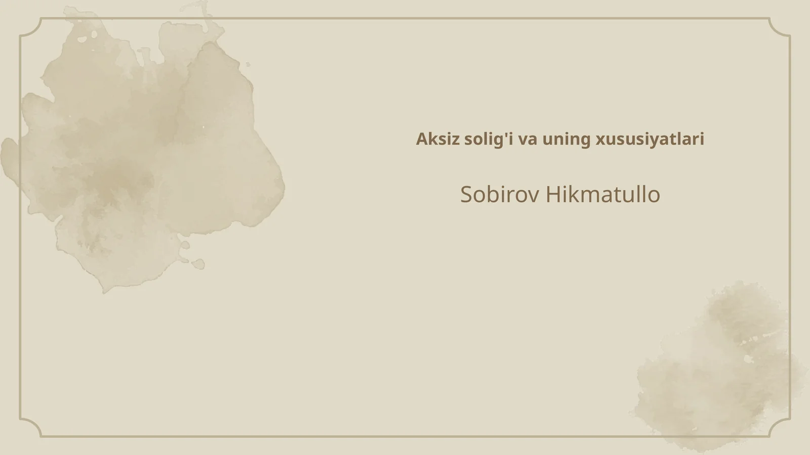 Aksiz solig'i va uning xususiyatlari