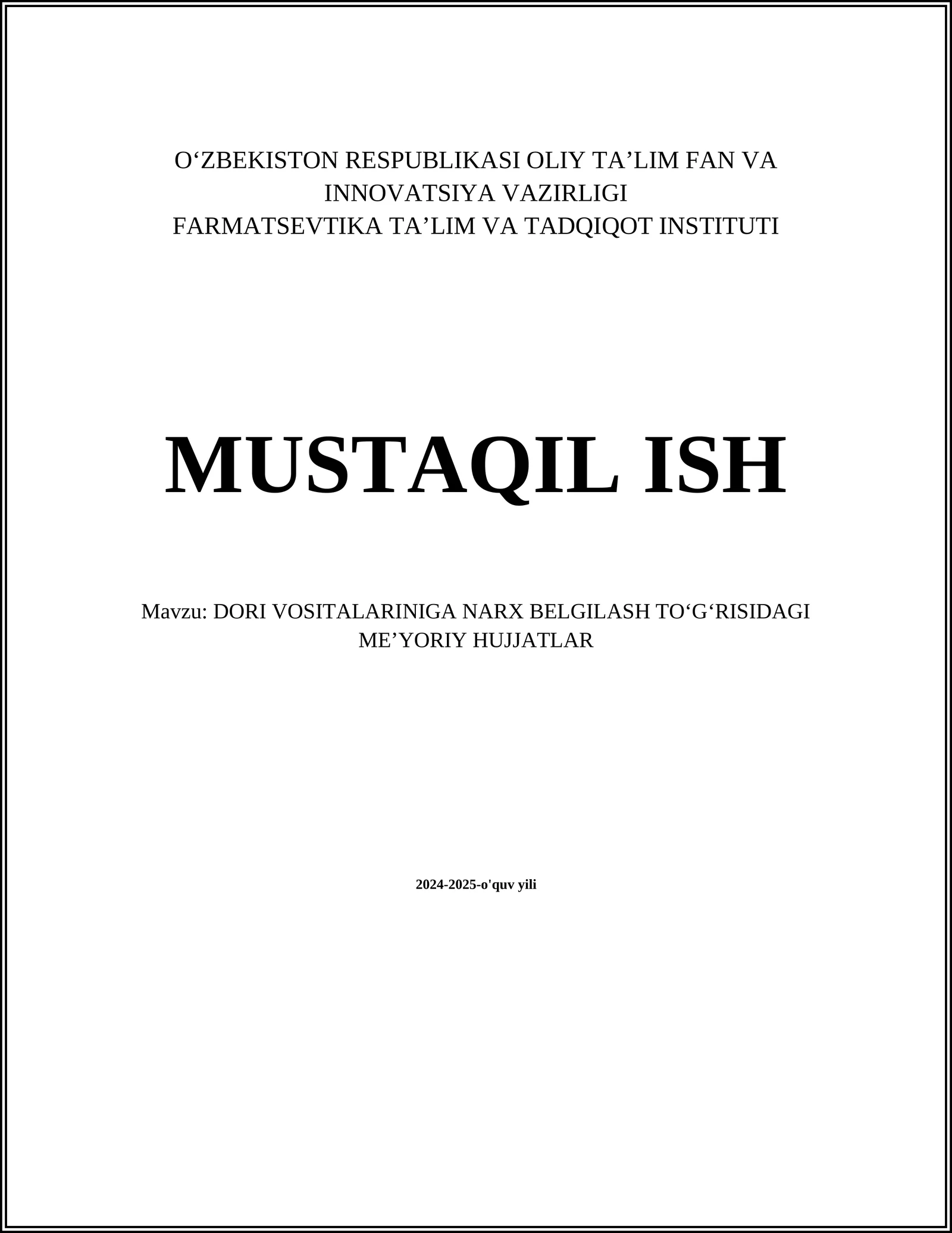 DORI VOSITALARINIGA NARX BELGILASH TOʻGʻRISIDAGI MEʼYORIY HUJJATLAR