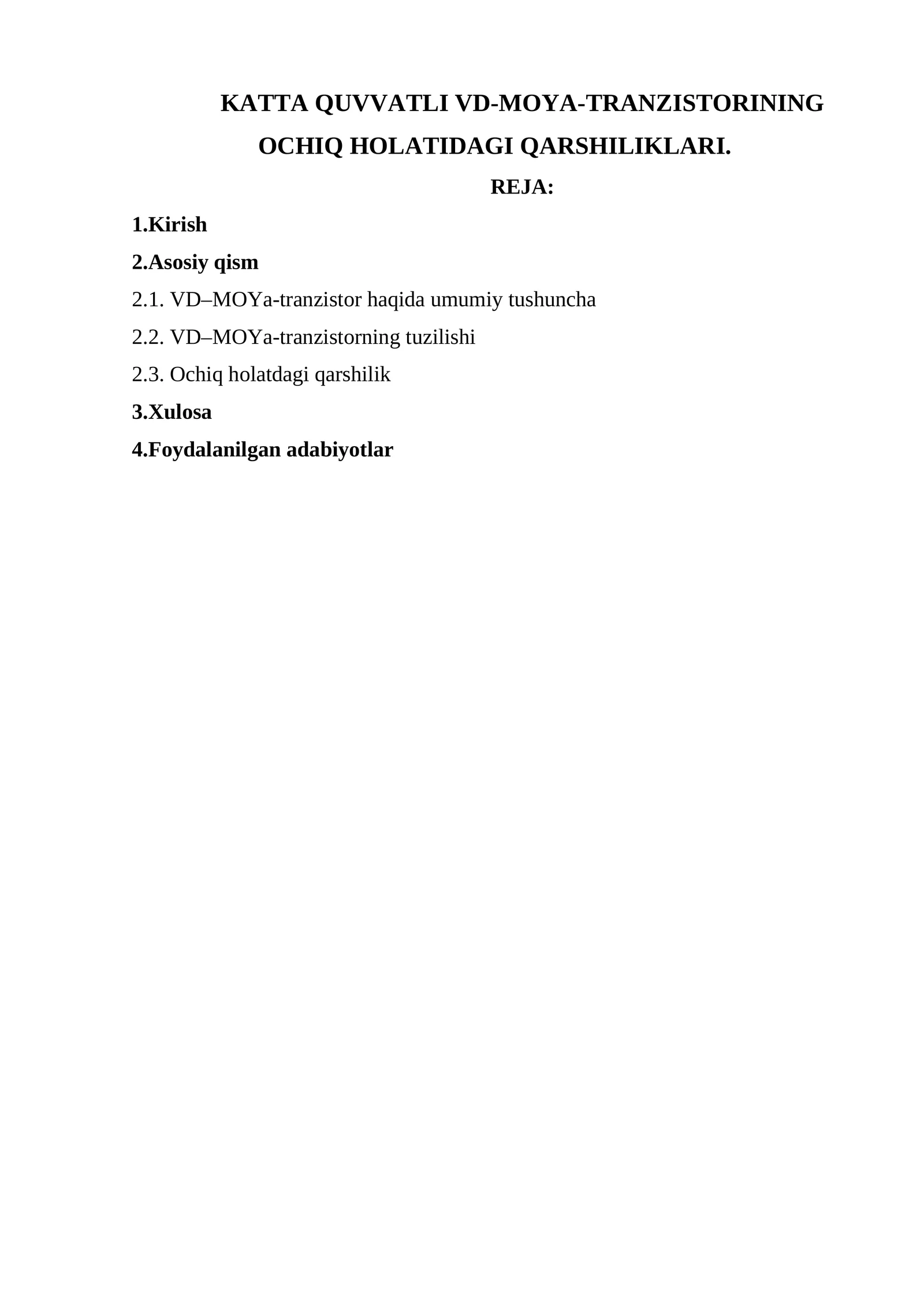 KATTA QUVVATLI VD-MOYA-TRANZISTORINING OCHIQ HOLATIDAGI QARSHILIKLARI