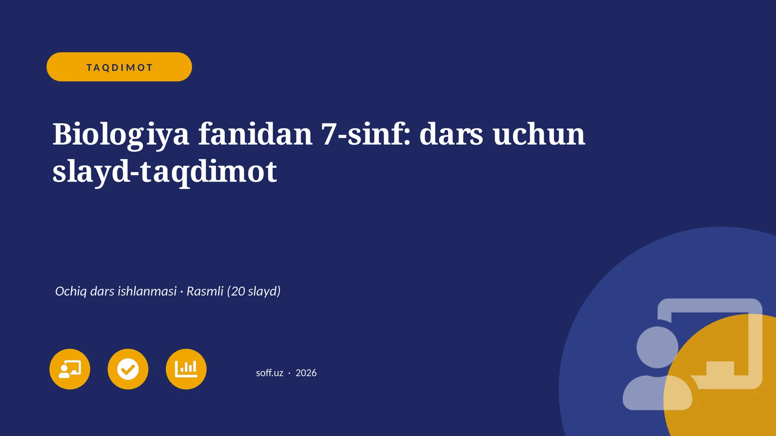Biologiya fanidan 7-sinf: dars uchun slayd-taqdimot