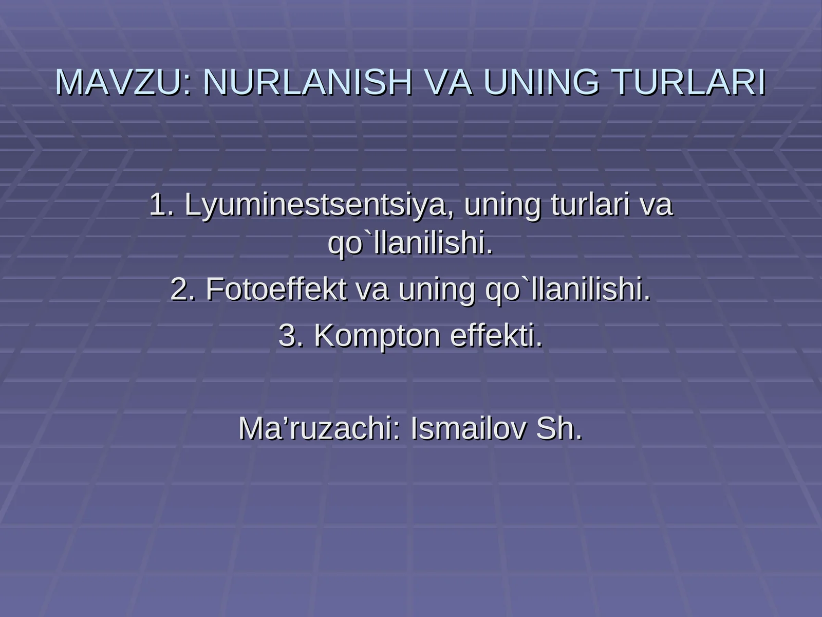 NURLANISHVA UNING TURLARI