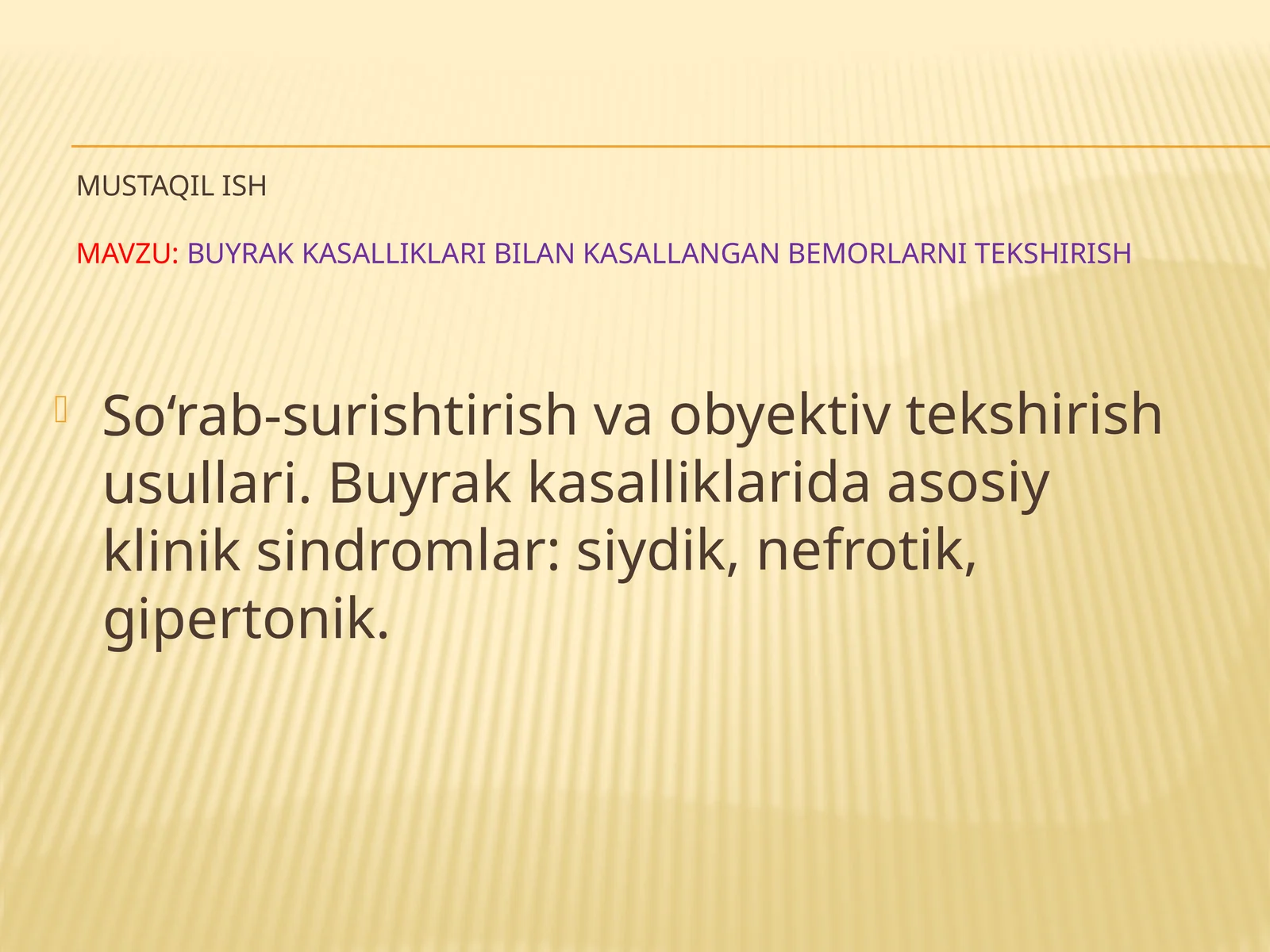 Buyrak kasalliklari bilan kasallangan bemorlarni tekshirish