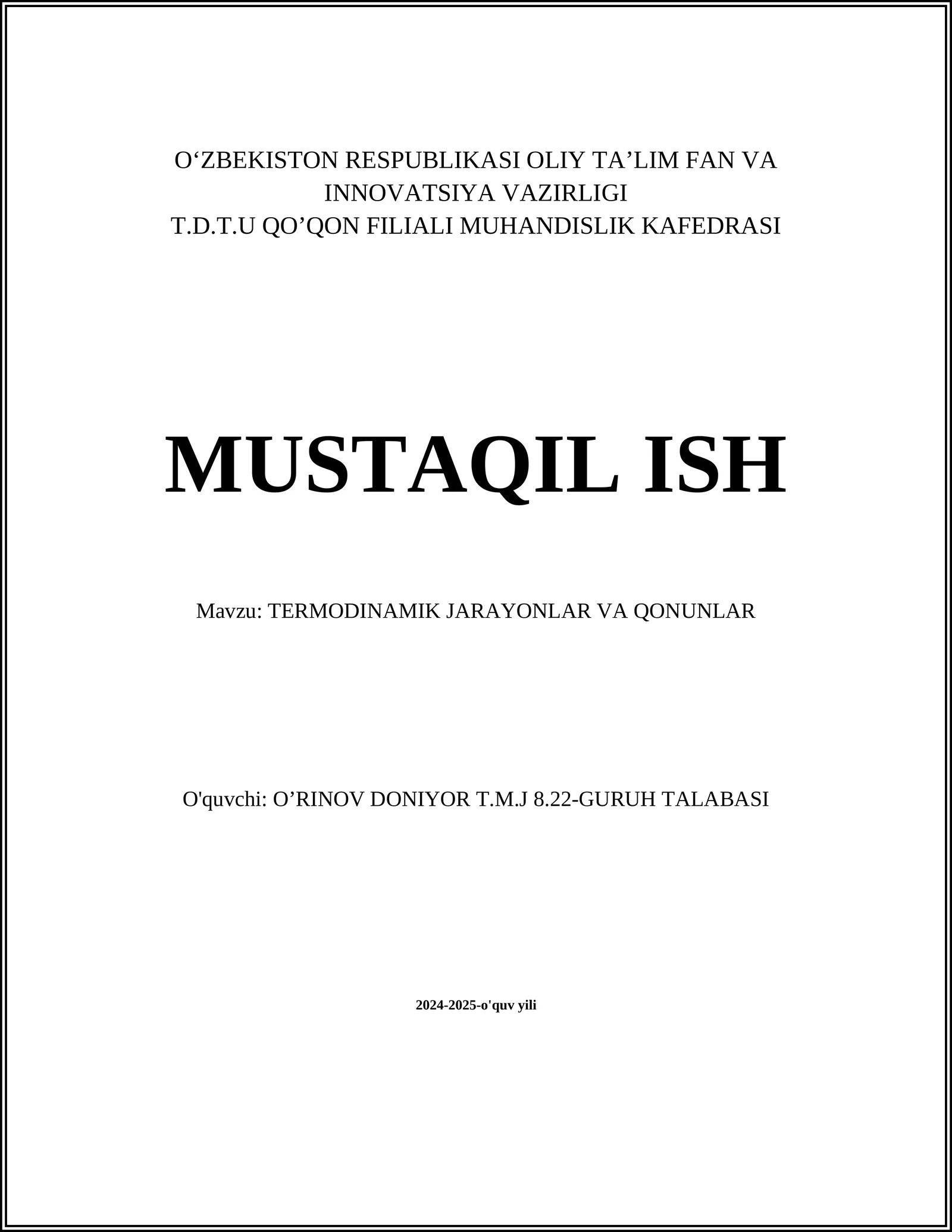 MUSTAQIL ISH Mavzu: TERMODINAMIK JARAYONLAR VA QONUNLAR