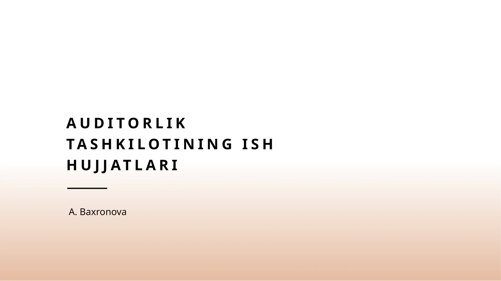 Auditorlik tashkilotining ish hujjatlari