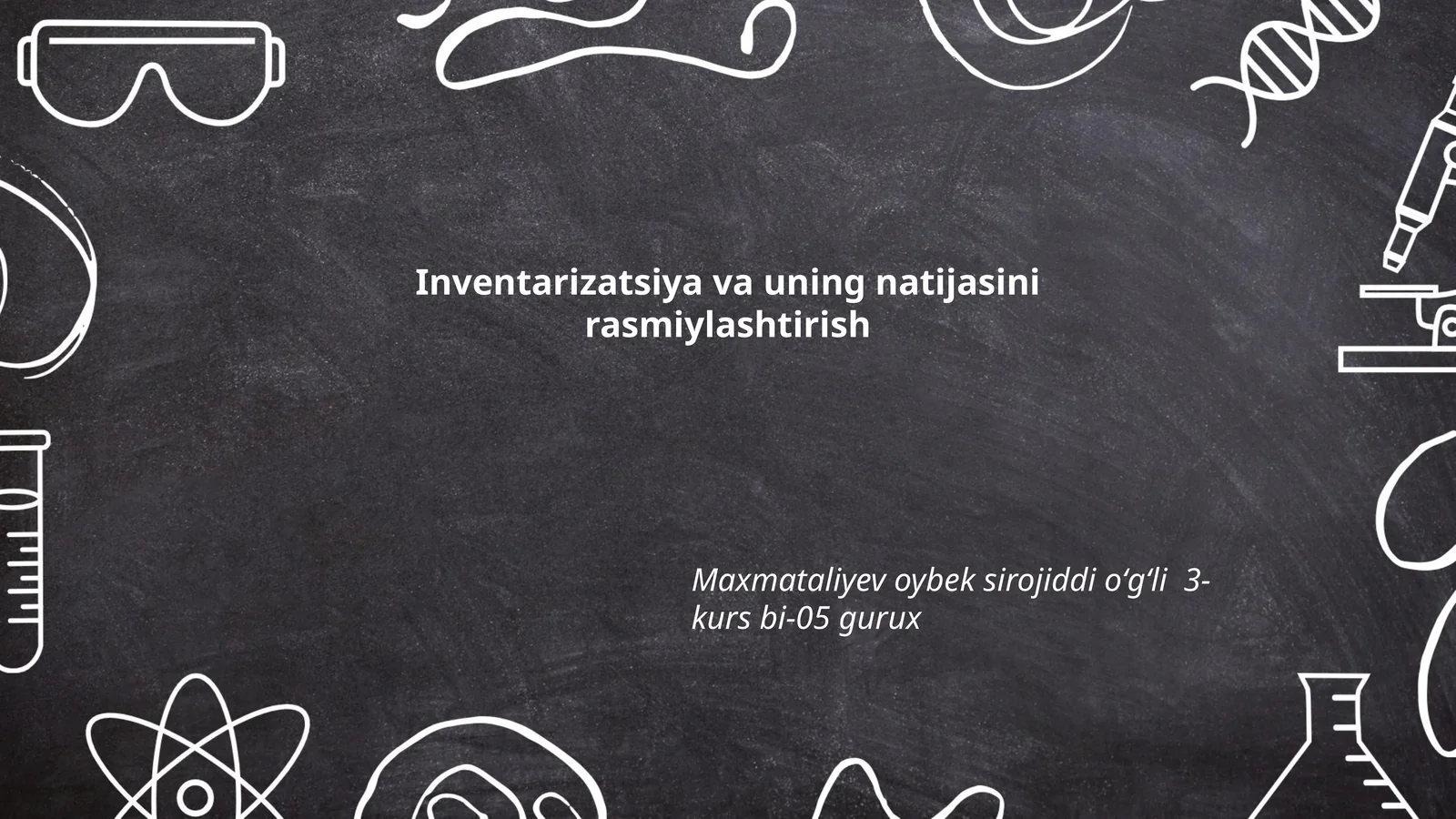 Inventarizatsiya va uning natijasini rasmiylashtirish