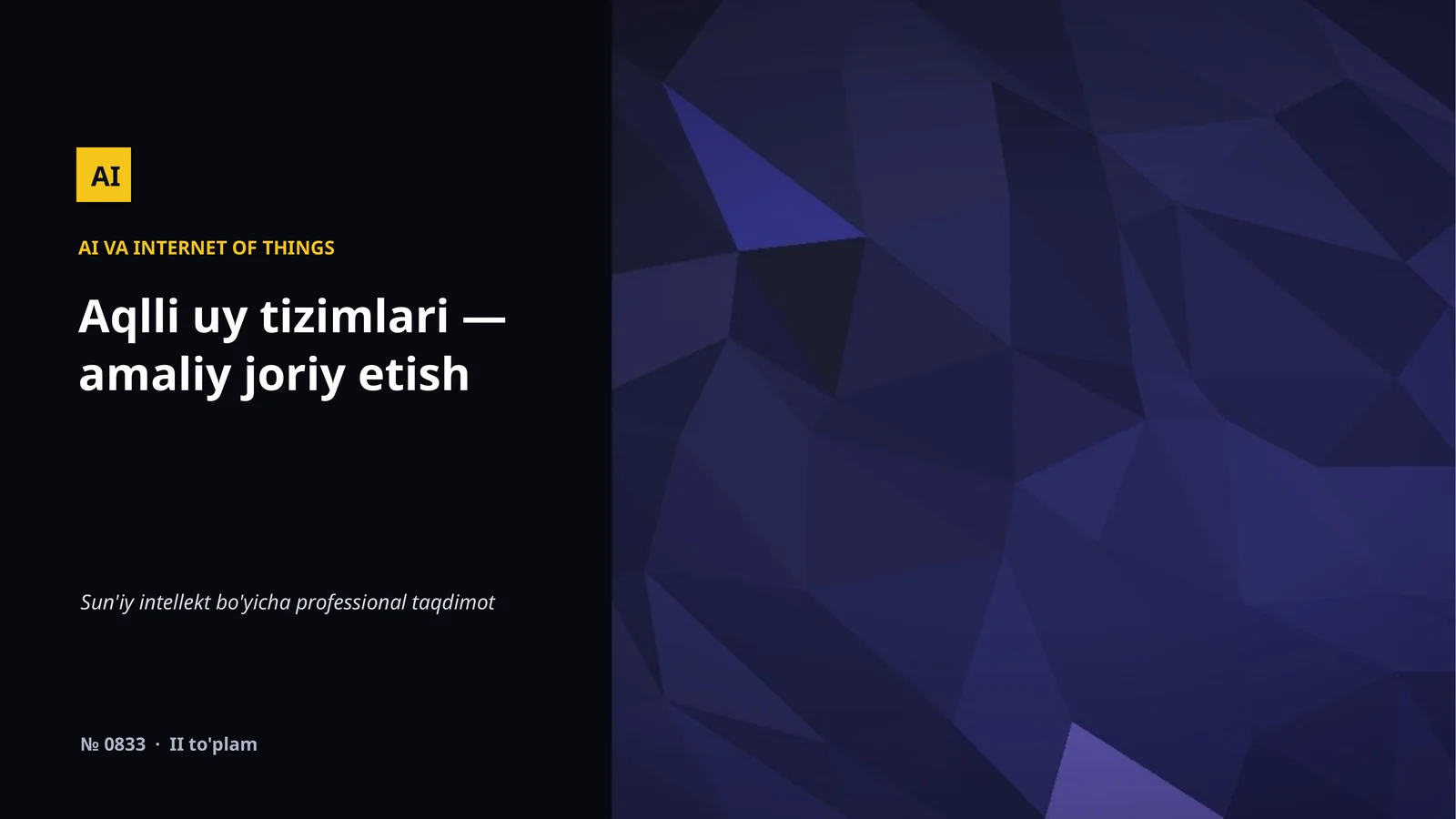 Aqlli uy tizimlari — amaliy joriy etish