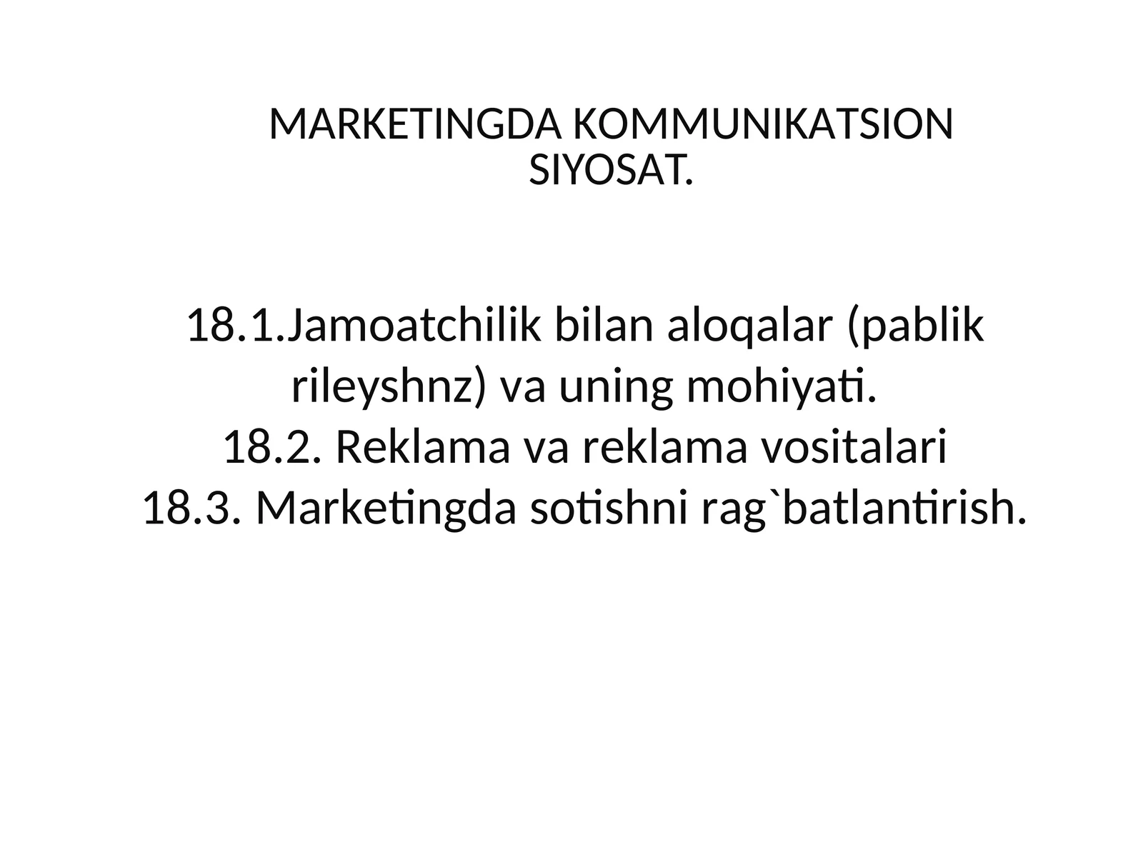 MАRKЕTINGDА KОMMUNIKАTSIОN SIYOSАT