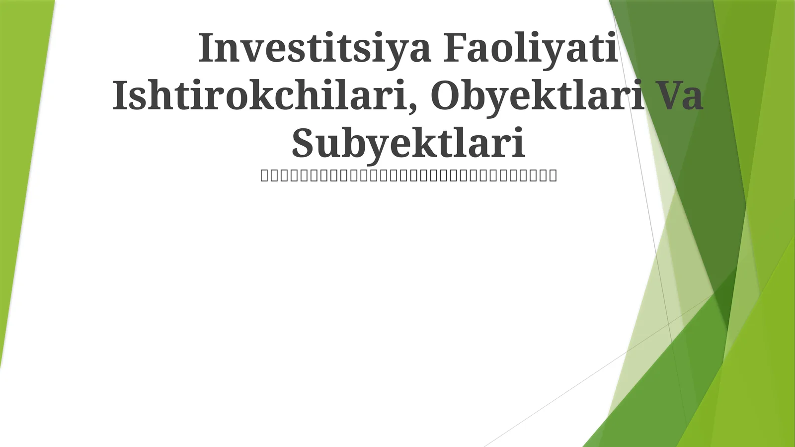 Investitsiya Faoliyati Ishtirokchilari, Obyektlari Va Subyektlari