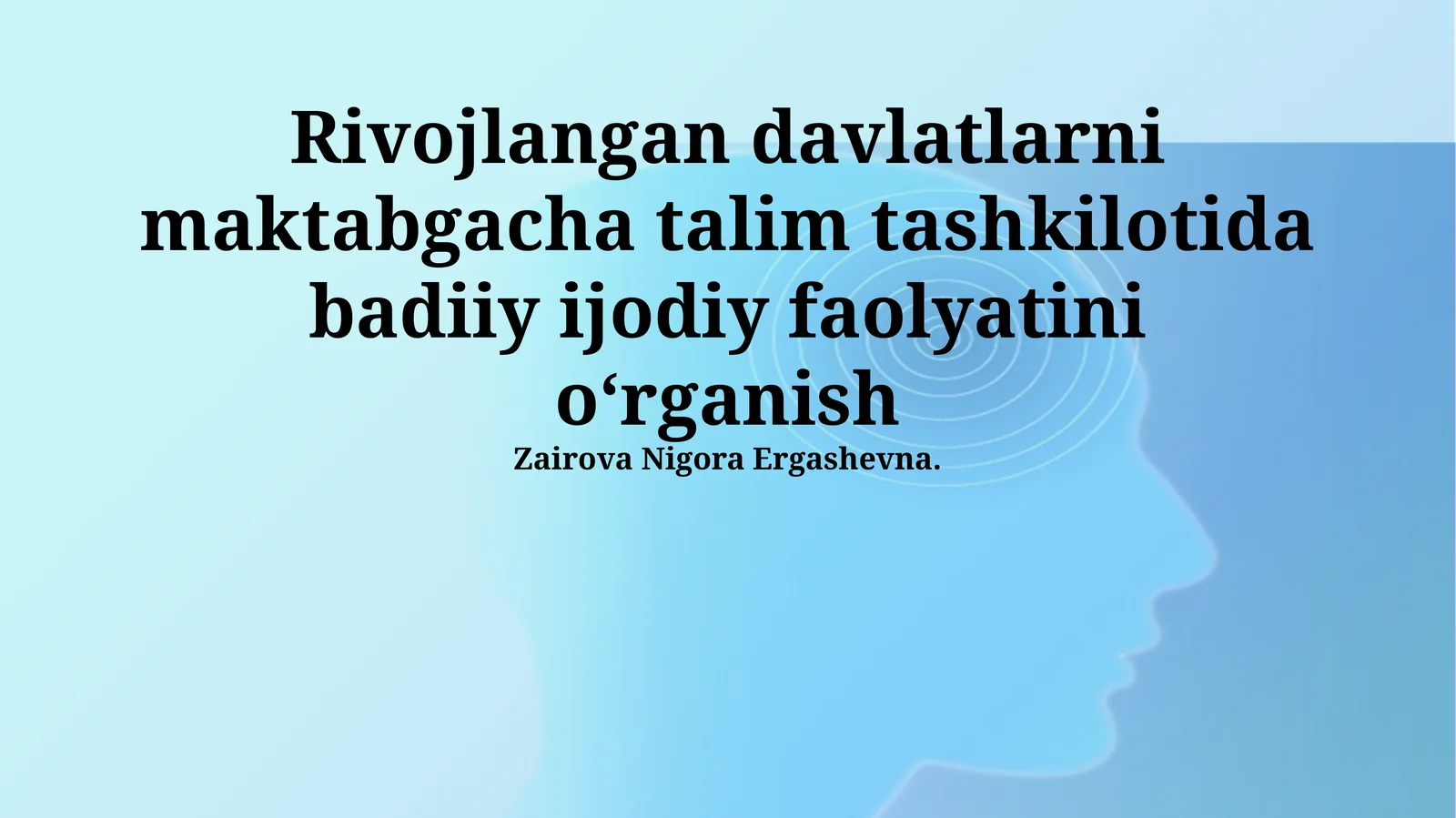 Maktabgacha ta’limda san’at va ijodkorlikning ahamiyati