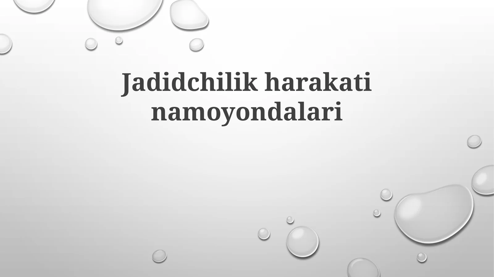 Jadidchilik harakatining namoyandalari