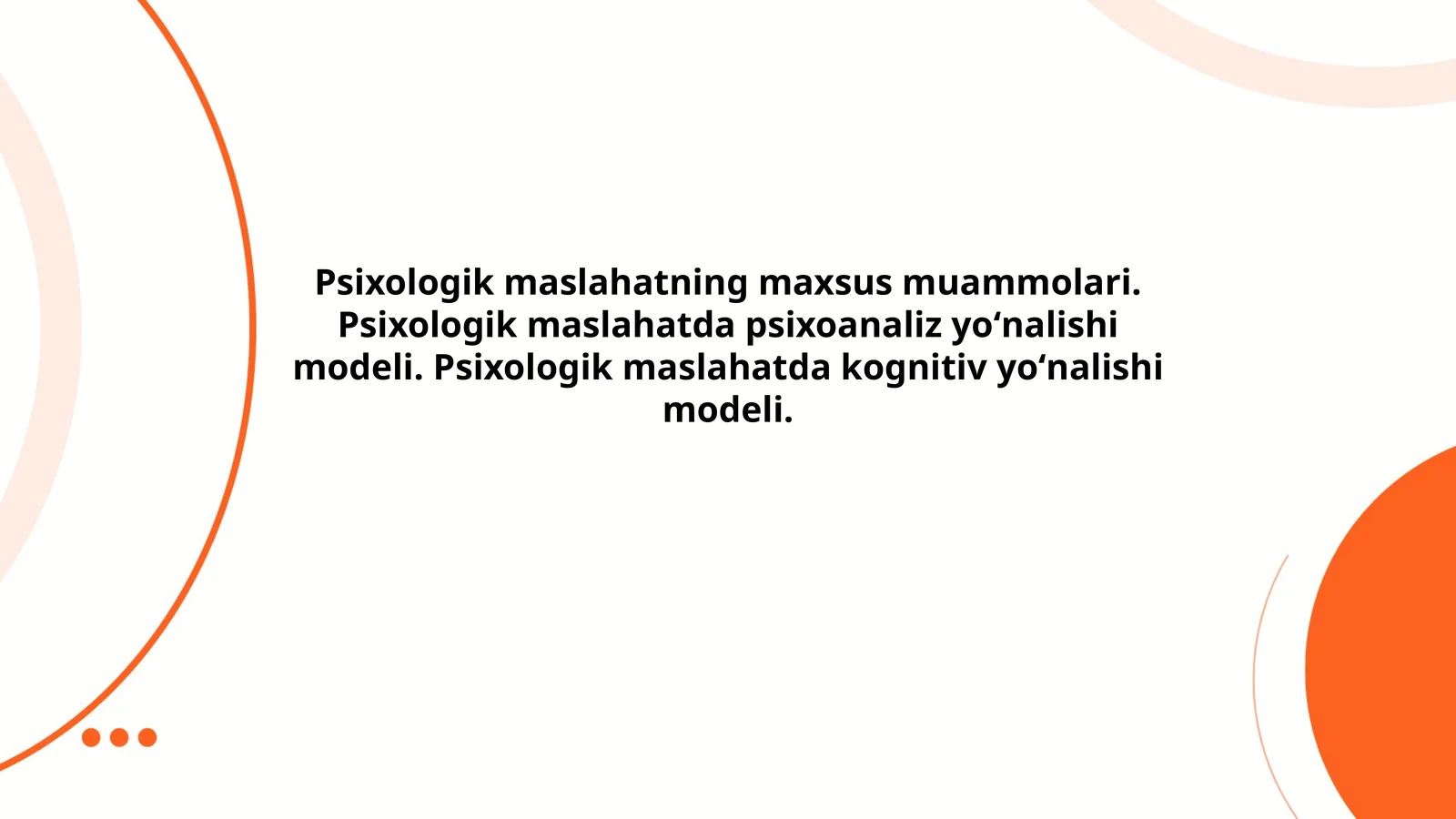 Psixologik maslahatning maxsus muammolari