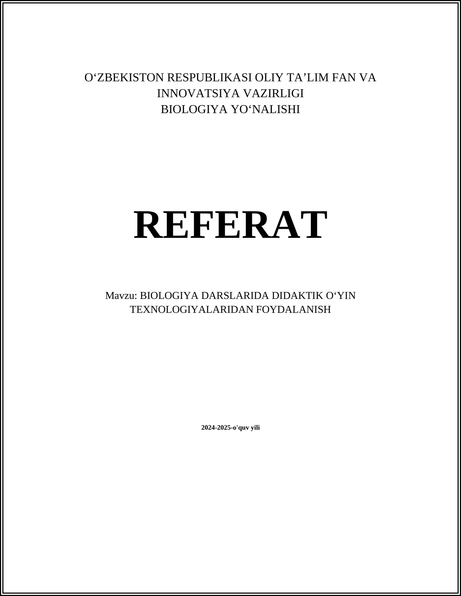 BIOLOGIYA DARSLARIDA DIDAKTIK OʻYIN TEXNOLOGIYALARIDAN FOYDALANISH