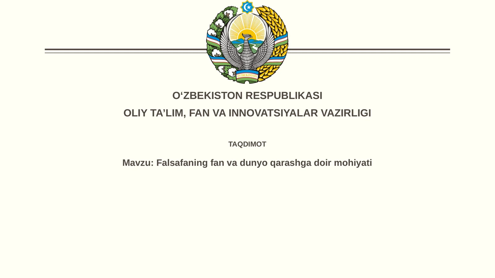 Falsafaning fan va dunyoqarashga doir mohiyati