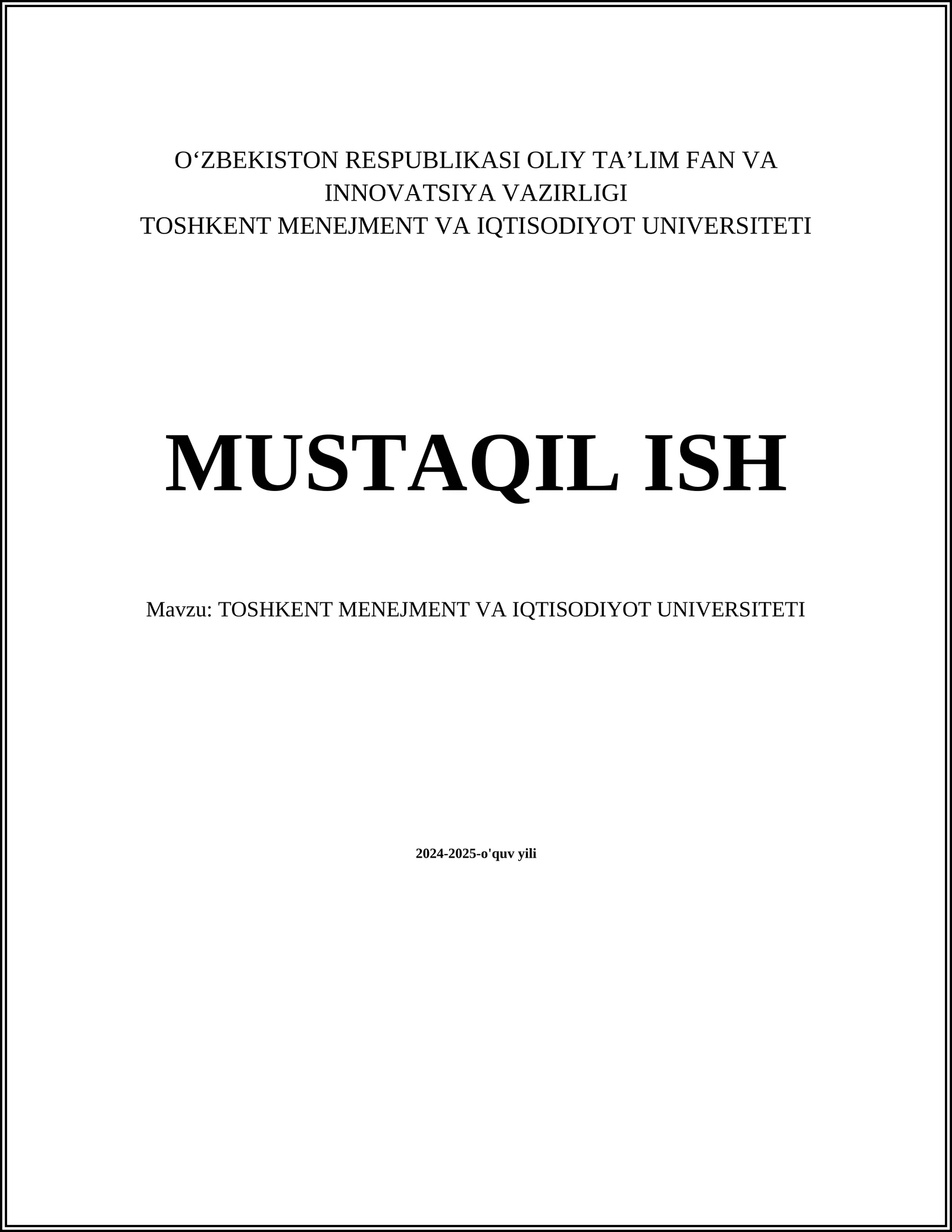 Toshkent Menedjment va Iqtisodiyot Universitetini Mustaqil Ish
