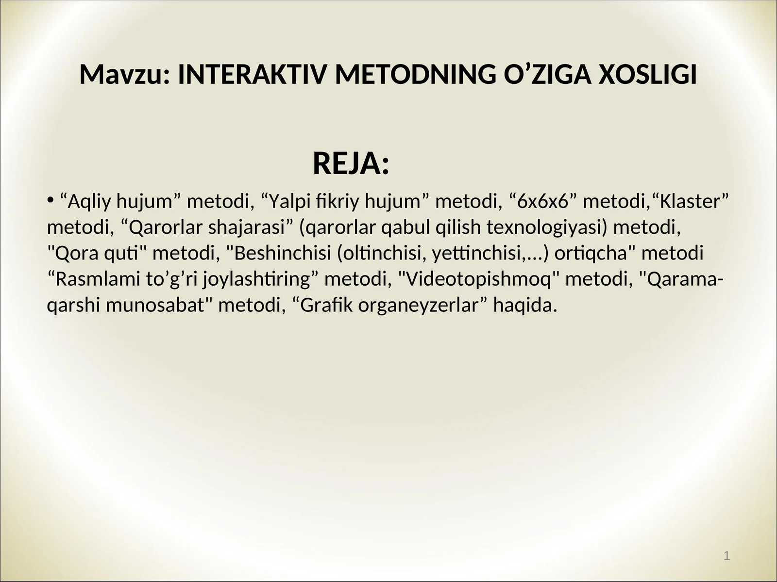 INTERAKTIV METODNING O’ZIGA XOSLIGI