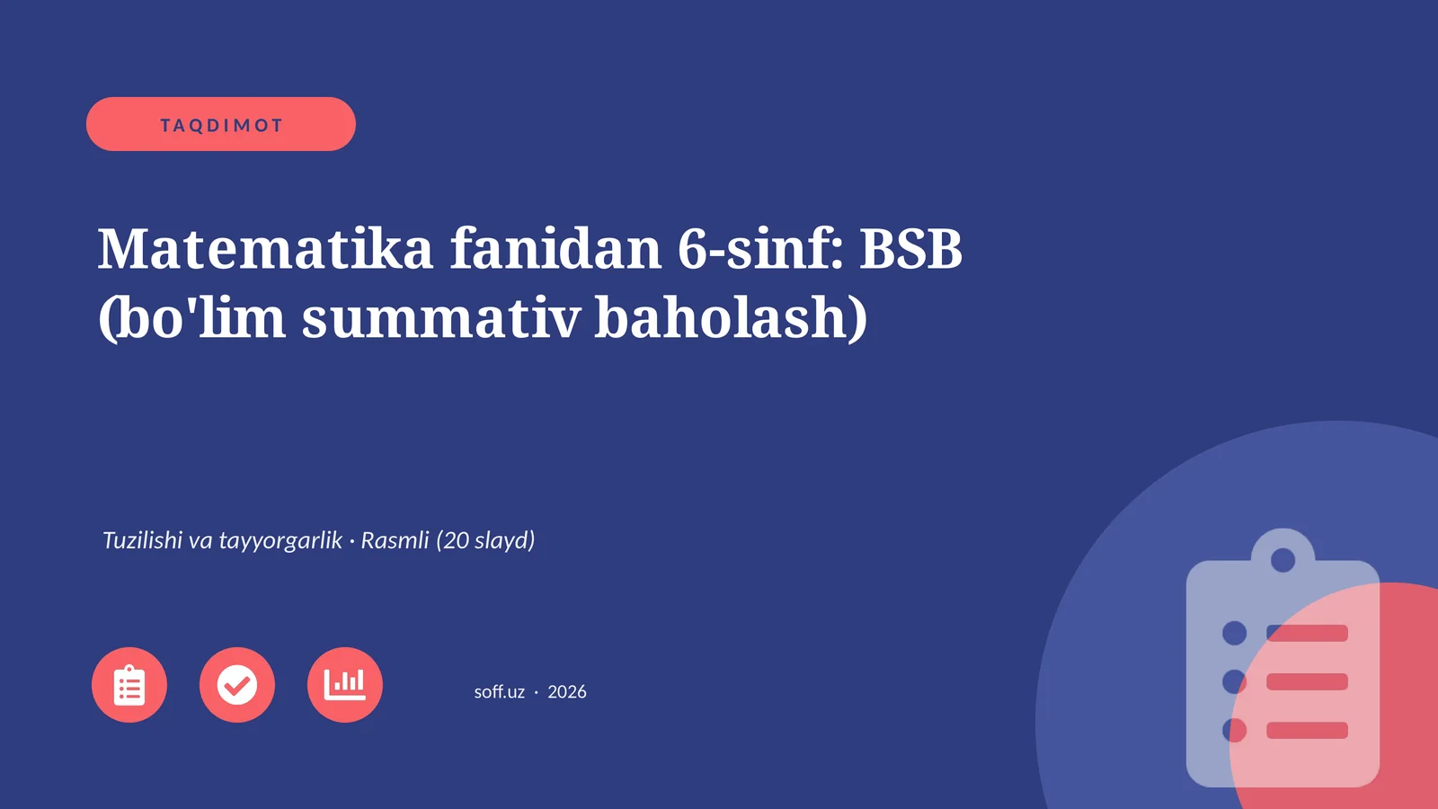 Matematika fanidan 6-sinf: BSB (bo'lim summativ baholash)