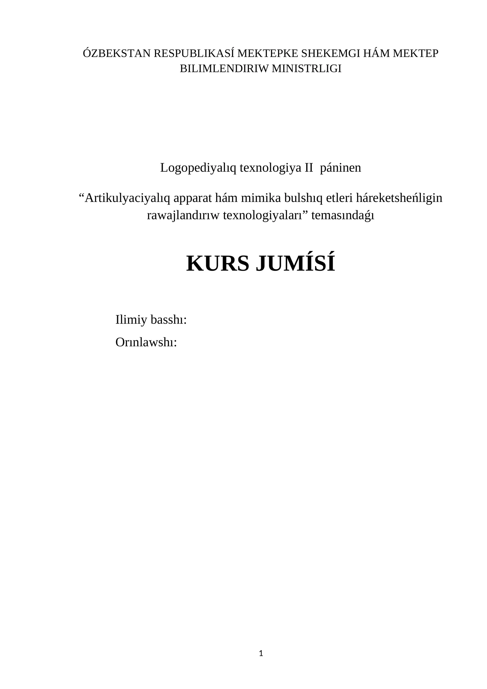 Artikulyaciyalıq apparat hám mimika bulshıq etleri háreketsheńligin rawajlandırıw texnologiyaları
