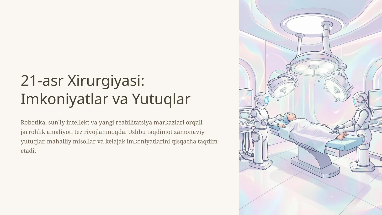 21-asr Xirurgiyasi: Imkoniyatlar va Yutuqlar