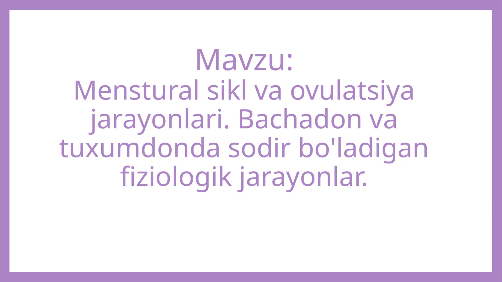 menstural sikl va ovulatsiya