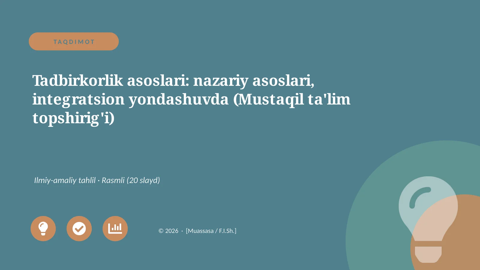 Tadbirkorlik asoslari: nazariy asoslari, integratsion yondashuvda (Mustaqil ta'lim topshirig'i)