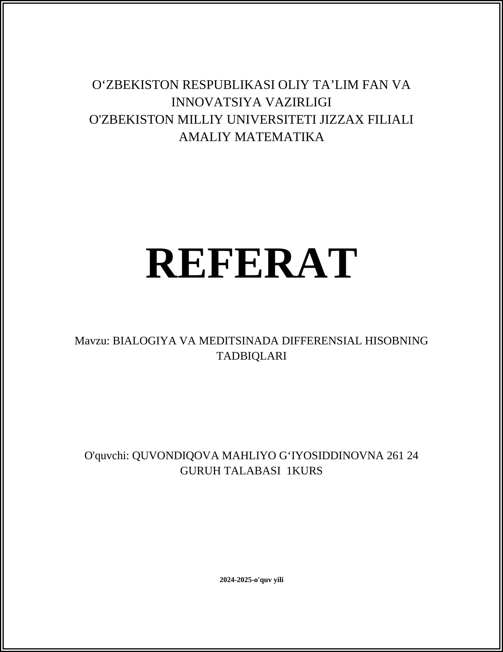BIALOGIYA VA MEDITSINADA DIFFERENSIAL HISOBNING TADBIQLARI