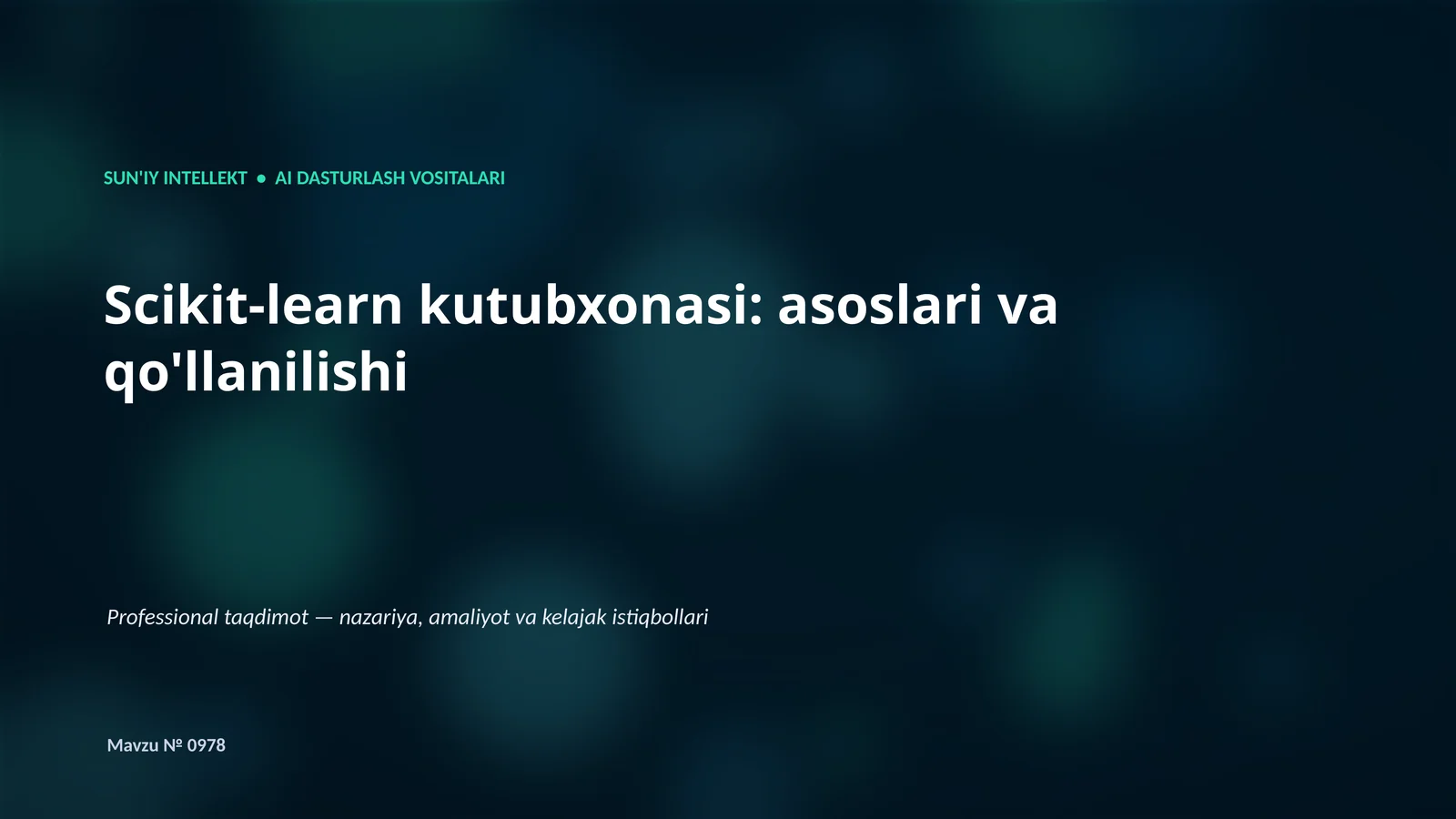 Scikit-learn kutubxonasi: asoslari va qo'llanilishi