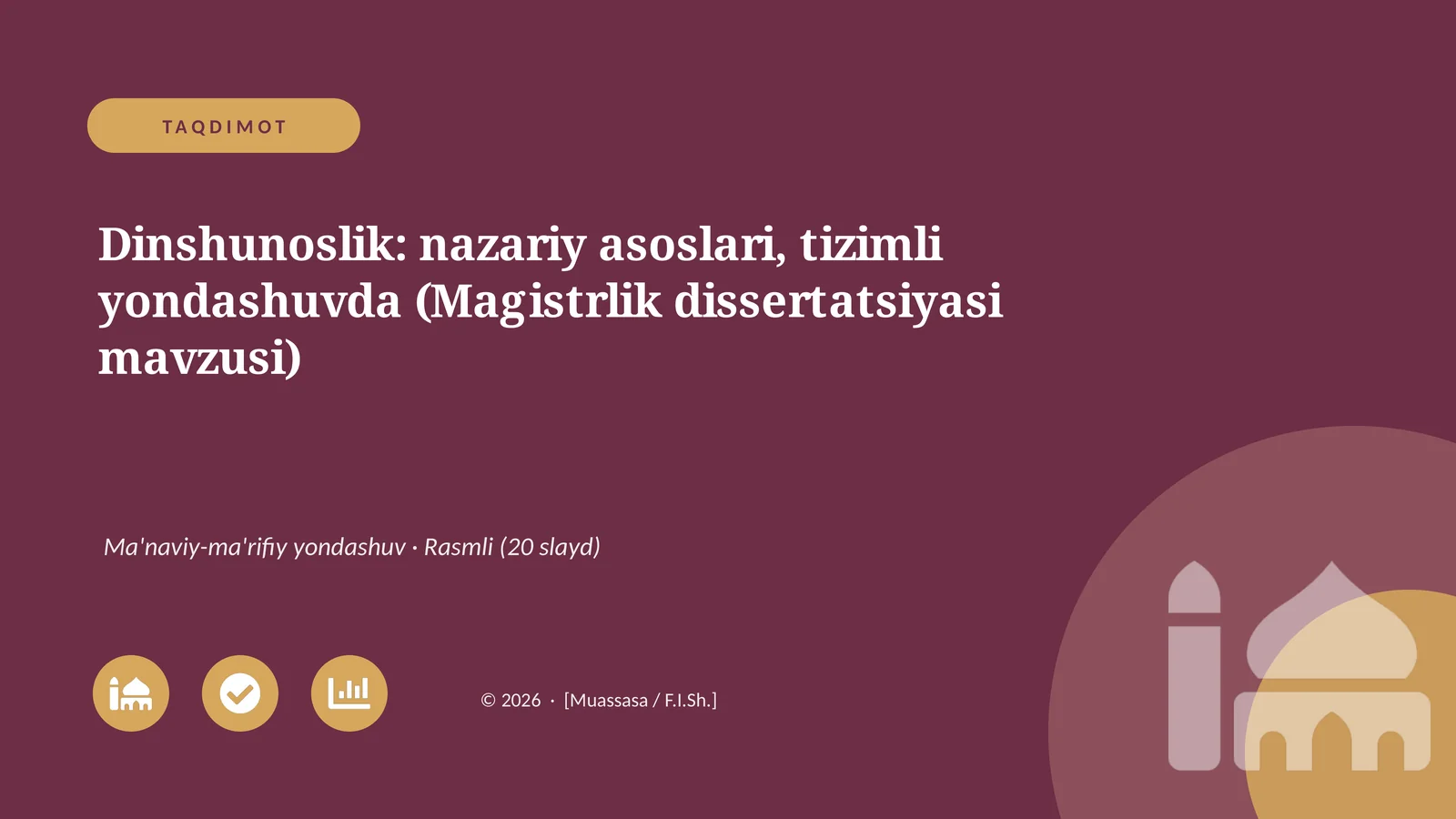 Dinshunoslik: nazariy asoslari, tizimli yondashuvda (Magistrlik dissertatsiyasi mavzusi)