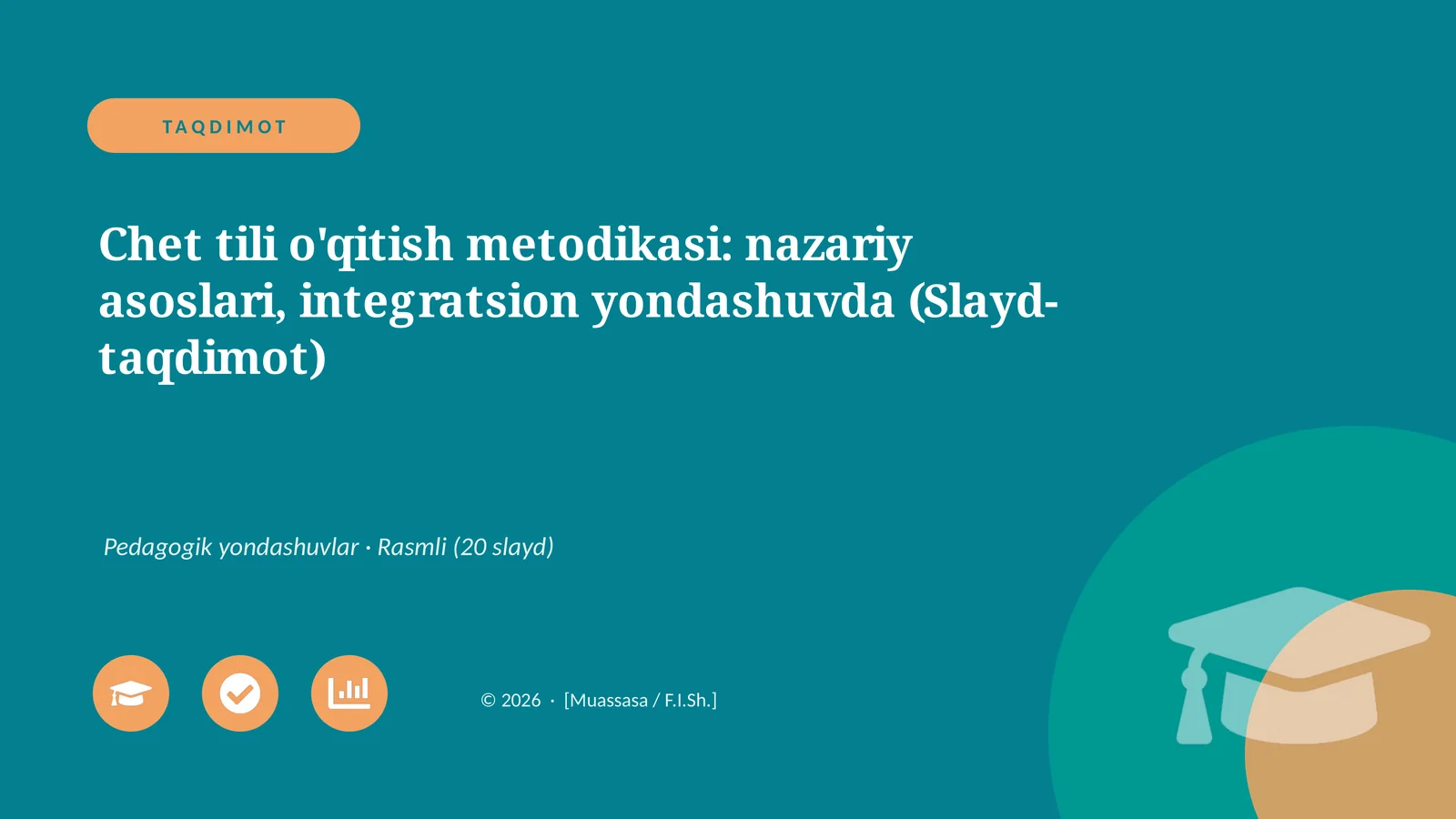 chet tili o'qitish metodikasi: nazariy asoslari, integratsion yondashuvda (Slayd-taqdimot)