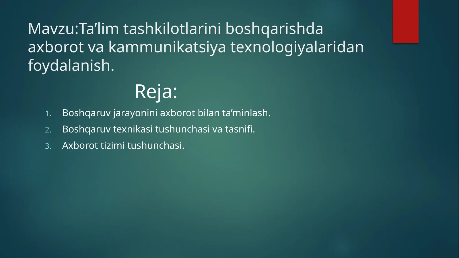 Axborot va kommunikatsiya texnologiyalari boshqarish