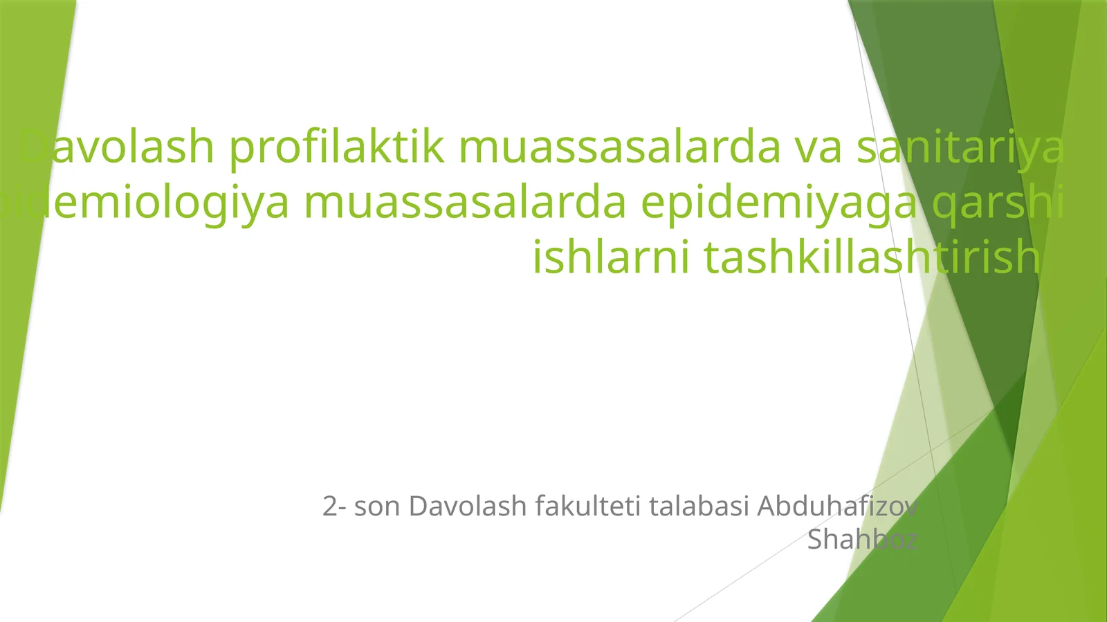 Davolashprofilaktik muassasalari va sanitariya epidemiologiyasi