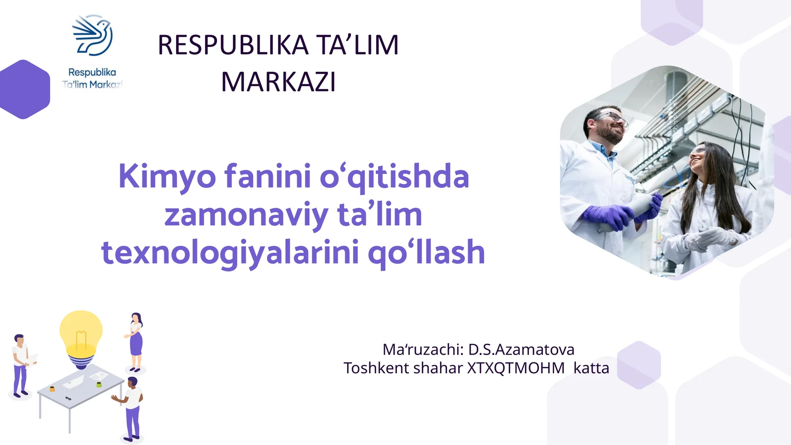 Kimyo fanini o‘qitishda zamonaviy ta’lim texnologiyalarini qo‘llash