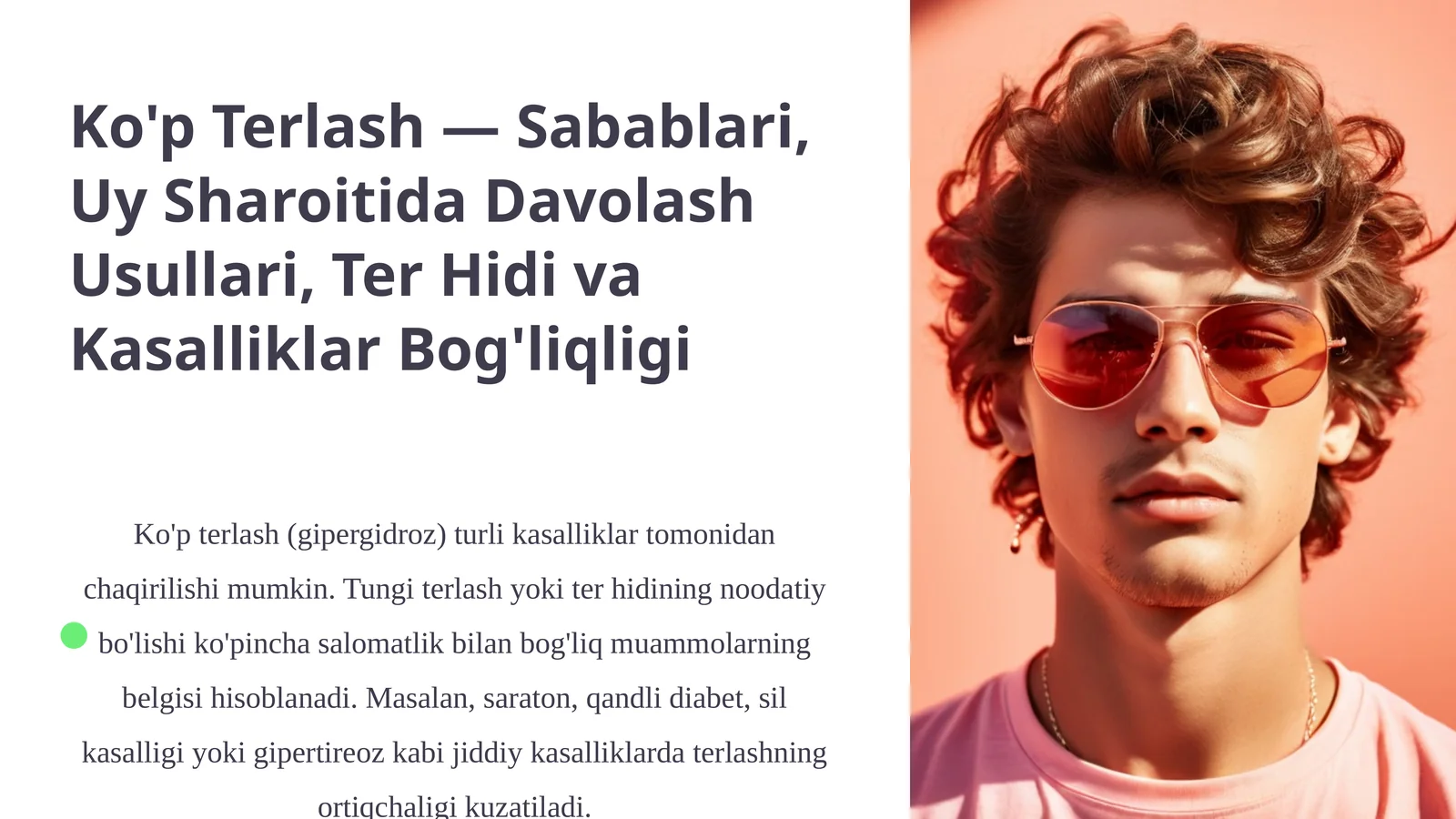 Ko'p Terlash — Sabablari, Uy Sharoitida Davolash Usullari, Ter Hidi va Kasalliklar Bog'liqligi