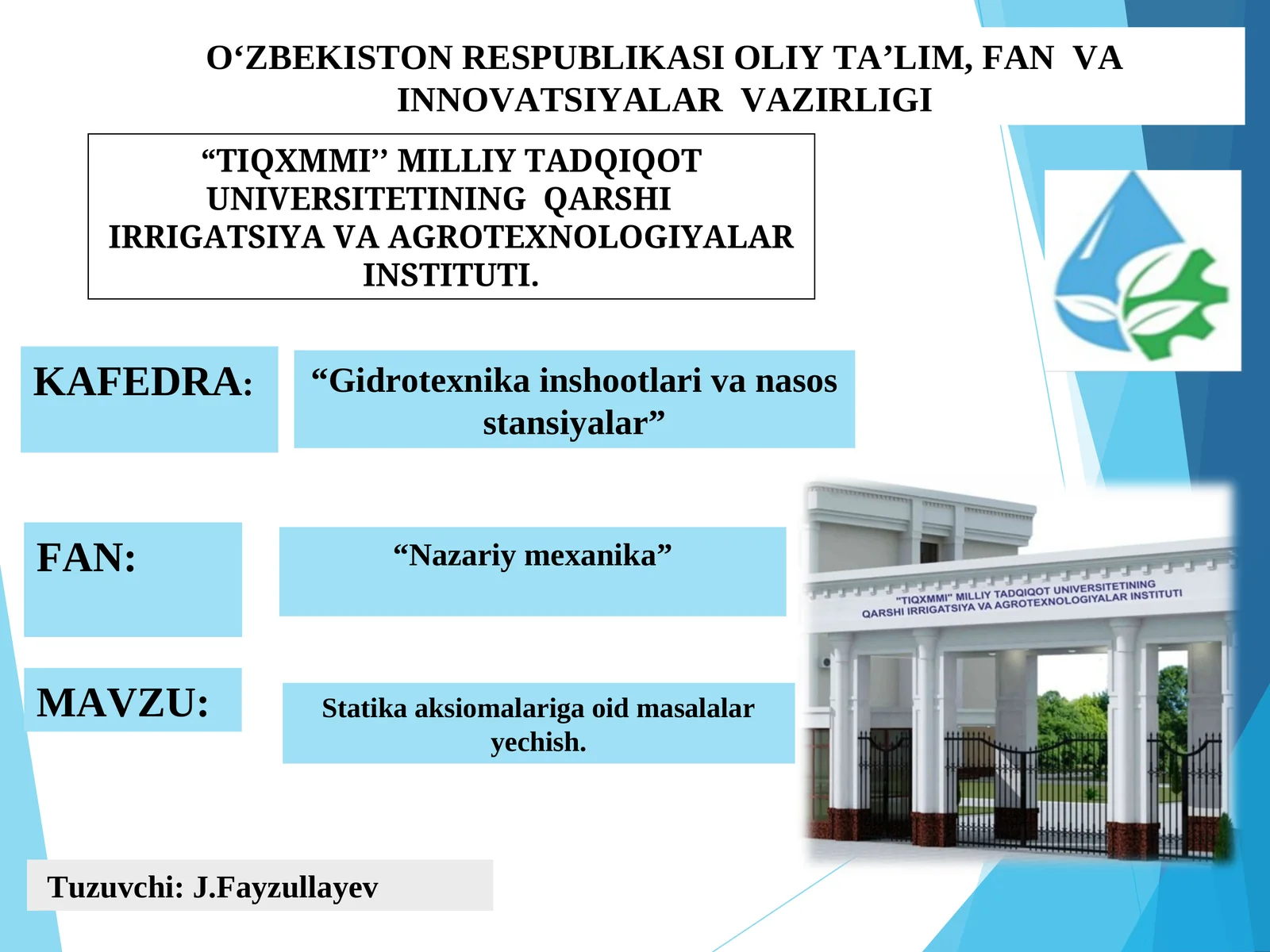 Statika aksiomalari. Kuchlar uchburchagiga oid masalar yechish. Kesishuvchi kuchlar sistemasining muvozanatiga oid masalalar yechish