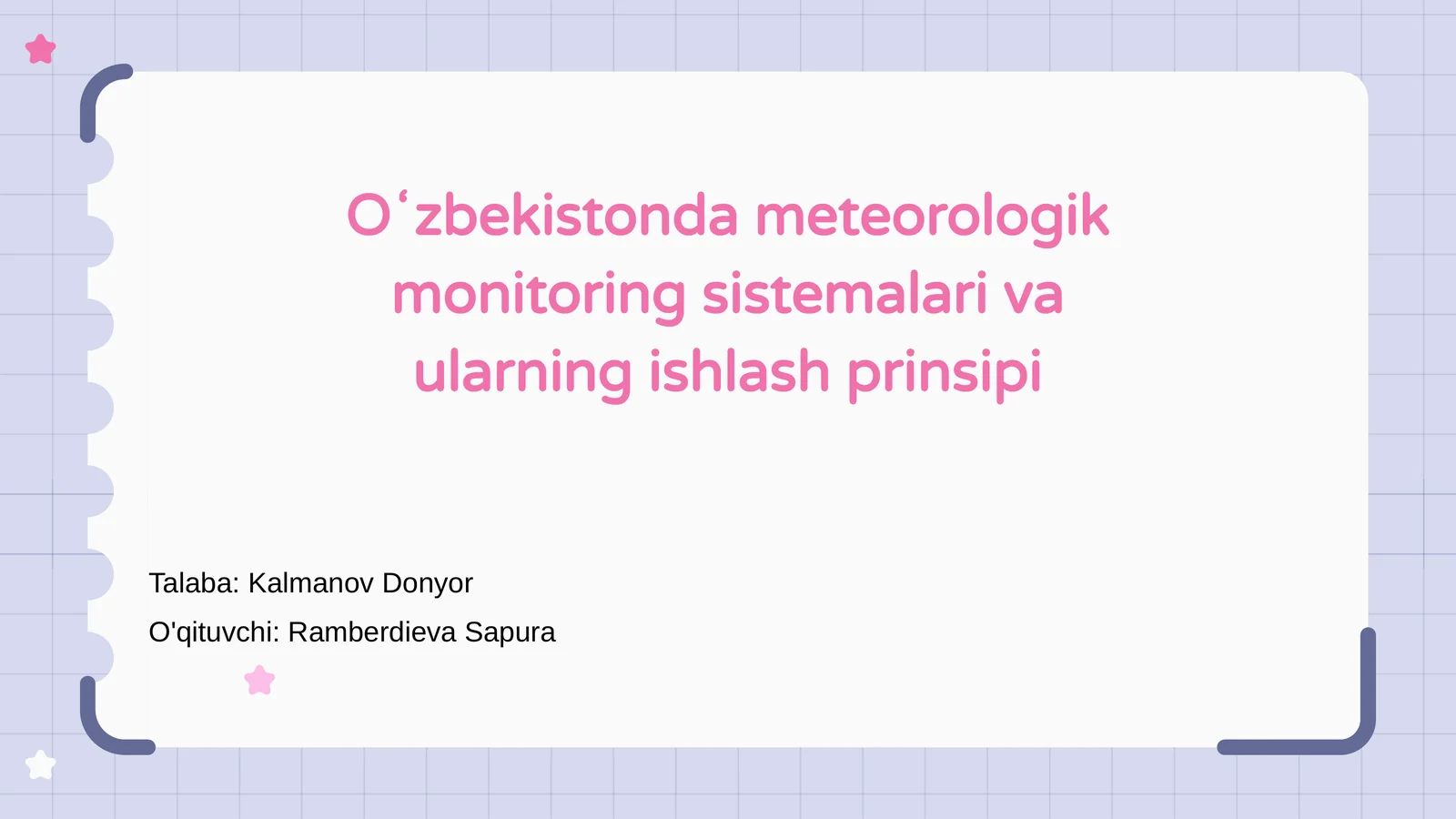 Oʻzbekistonda meteorologik monitoring sistemalari va ularning ishlash prinsipi