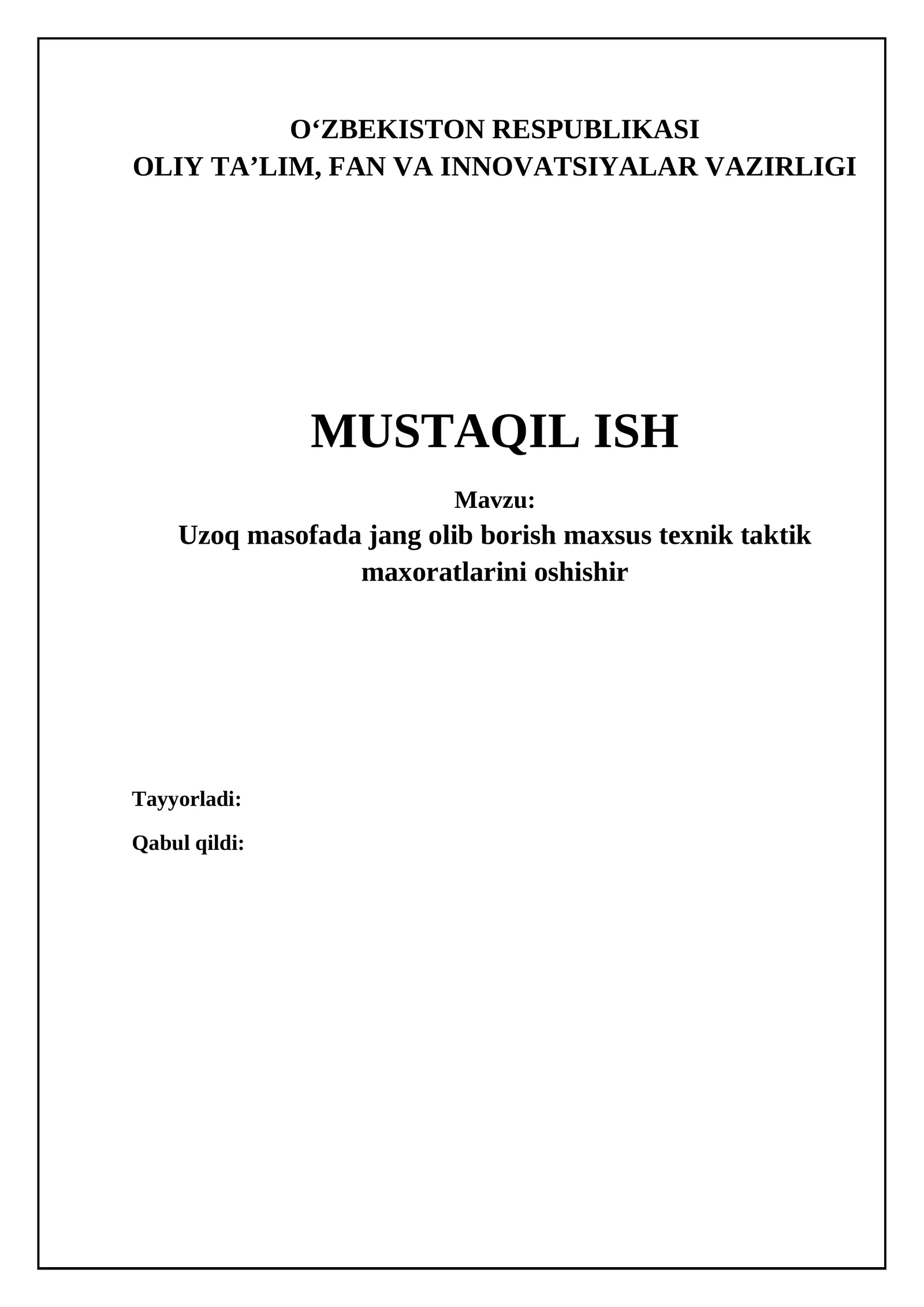 Uzoq masofada jang olib borish maxsus texnik taktik maxoratlarini oshishir
