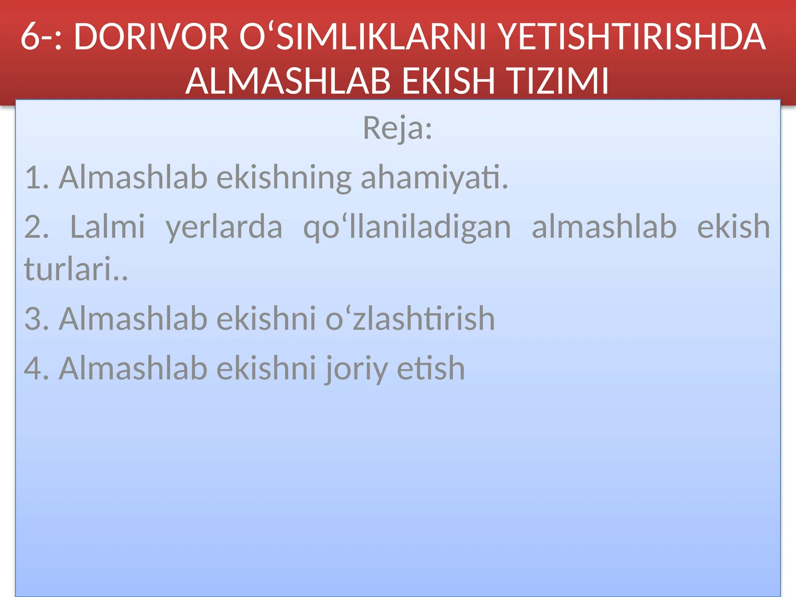 Almashlab ekishning ahamiyati