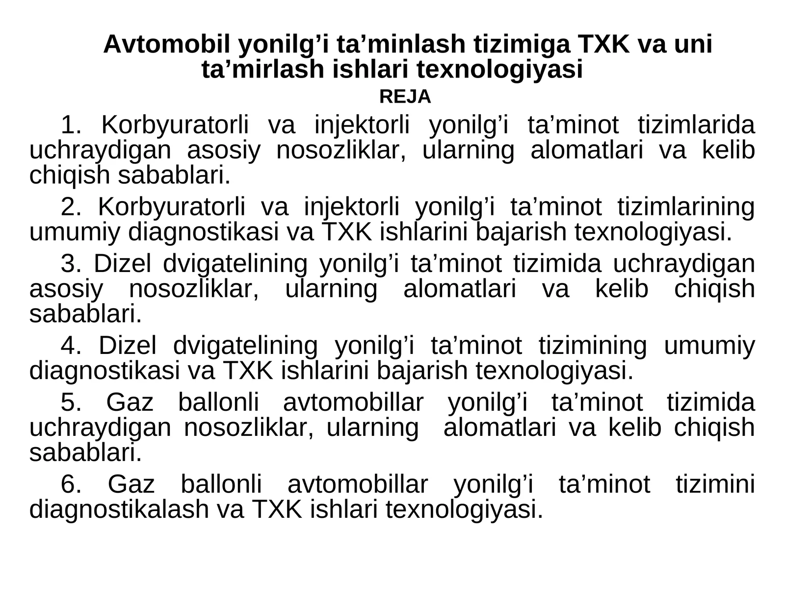 Avtomobil yonilg’i ta’minlash tizimiga TXK va uni ta’mirlash ishlari texnologiyasi