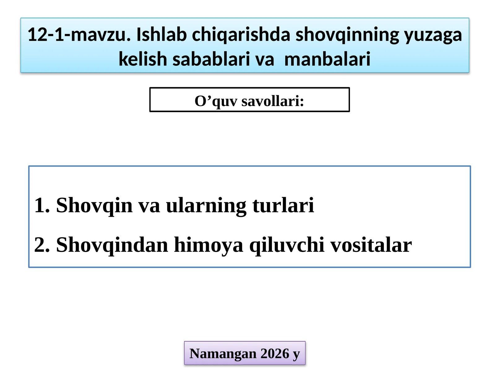 Ishlab chiqarishdagi shovqinning yuzaga kelish sabablari va manbalari