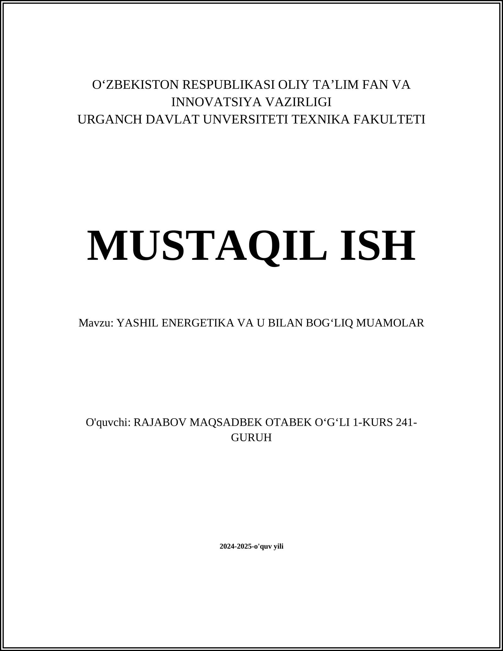 YASHIL ENERGETIKA VA U BILAN BOGʻLIQ MUAMOLAR