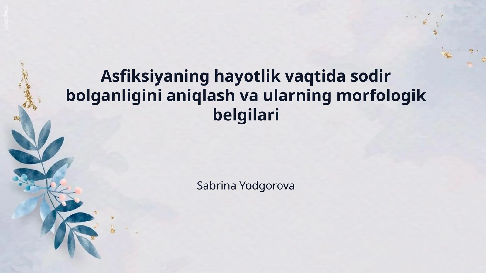 Asfiksiyaning hayotlik vaqtida sodir bolganligini aniqlash va ularning morfologik belgilari