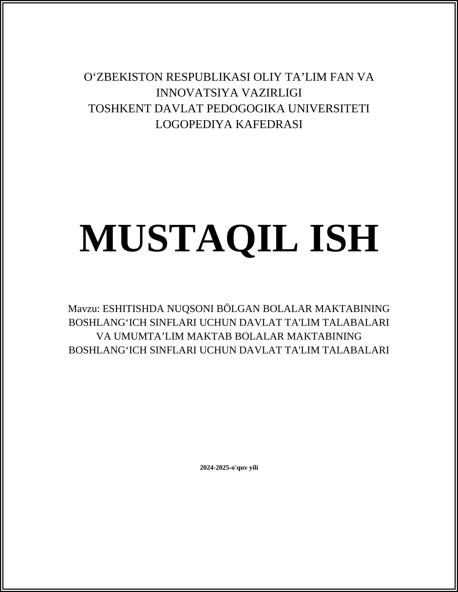 ESHITISHDA NUQSONI BÖLGAN BOLALAR MAKTABINING BOSHLANGʻICH SINFLARI UCHUN DAVLAT TA'LIM TALABALARI
