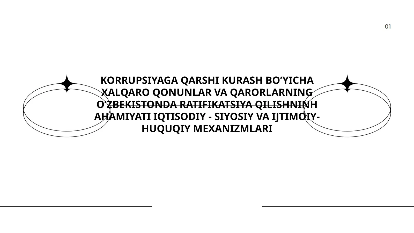 KORRUPSIYAGA QARSHI KURASH BO’YICHA XALQARO QONUNLAR VA QARORLARNING O’ZBEKISTONDA RATIFIKATSIYA QILISHNINH AHAMIYATI