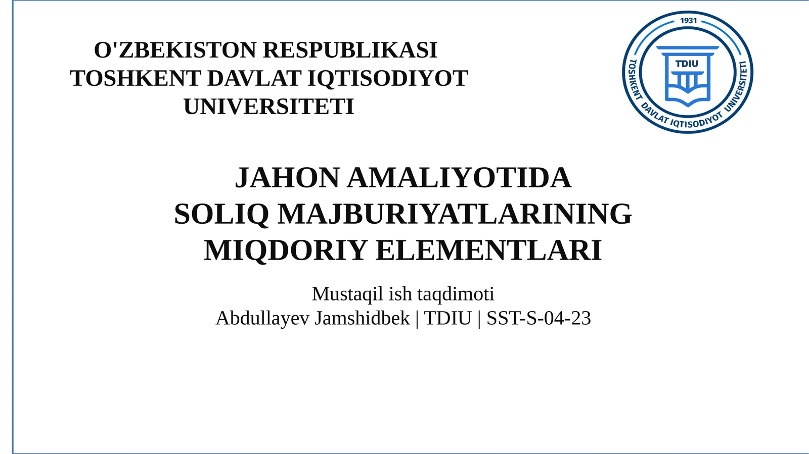 JAHONAMALIYOTIDASOLIQ MAJBURIYATLARININGMIQDORIY ELEMENTLARI