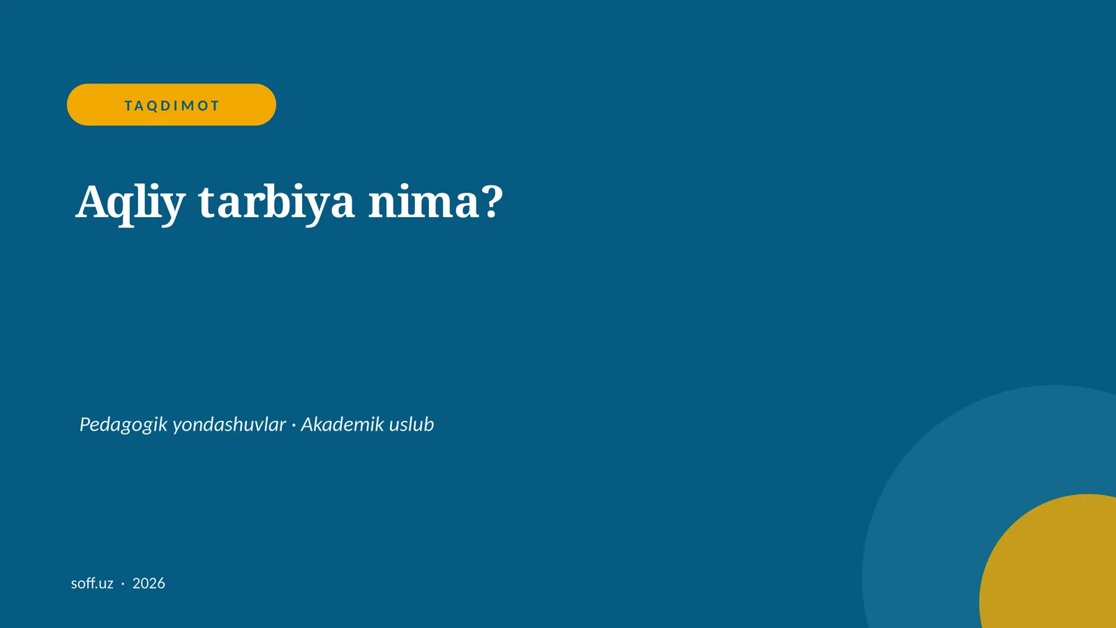 Aqliy tarbiya nima?